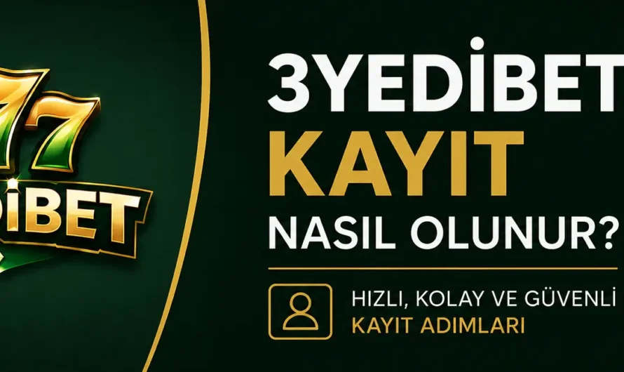 3yedibet Kayıt Nasıl Olunur?